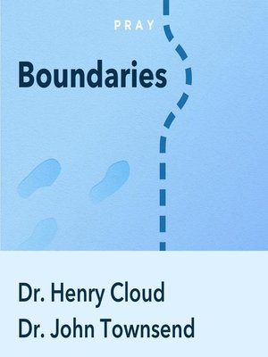 cover image of Boundaries, by Dr. Henry Cloud and Dr. John Townsend